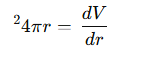 dr
dV
​
 =4πr 
2